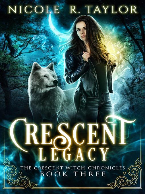Title details for Crescent Legacy by Nicole R. Taylor - Available